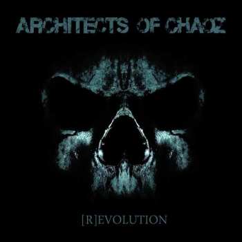 CD Architects Of Chaoz: [R]evolution