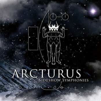 CD/DVD Arcturus: Sideshow Symphonies + Shipwrecked In Oslo
