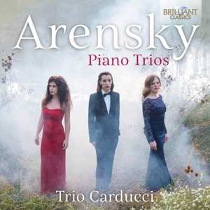 CD Anton Stepanovich Arensky: Piano Trios