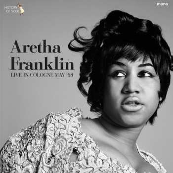 Album Aretha Franklin: Live in Cologne May ‘68 