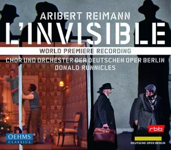 Orchester Der Deutschen Oper Berlin: L'Invisible
