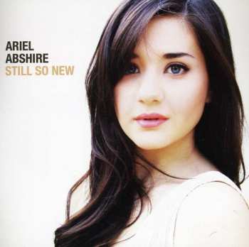 Album Ariel Abshire: Still So New