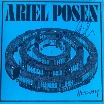 Ariel Posen: Headway