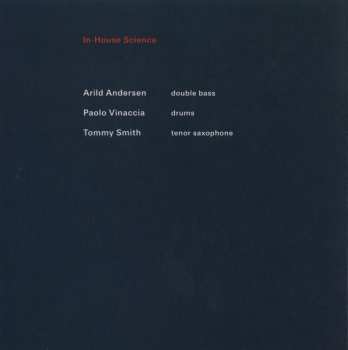 CD Tommy Smith: In-House Science