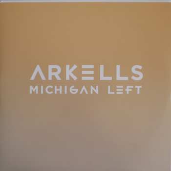 LP Arkells: Michigan Left CLR