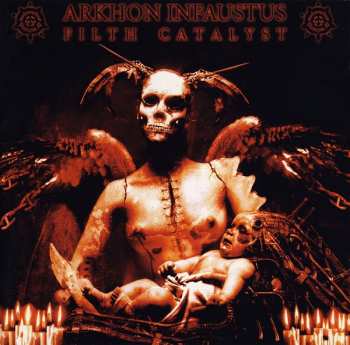 Album Arkhon Infaustus: Filth Catalyst