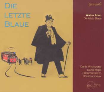 Album Arlen / Hope / Nelsen / Wnukowski / Immler: Die Letzte Blaue
