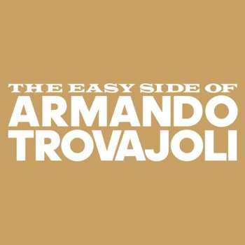 Album Armando Trovaioli: The Easy Side Of Armando Trovajoli
