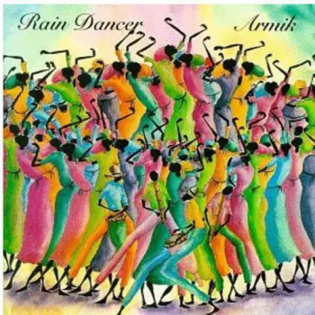 Armik: Rain Dancer