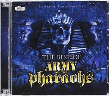 Album Army Of The Pharaohs: The Best Of Army Of The Pharaohs