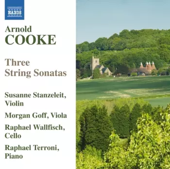 Arnold Cooke: The String Sonatas