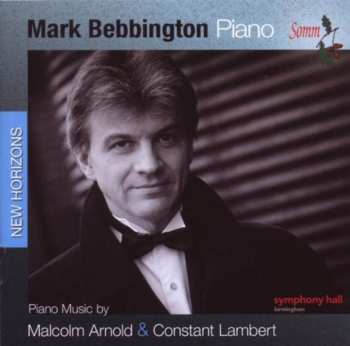 Album Arnold / Lambert / Bebbington: Piano Music By Arnold & Lambert
