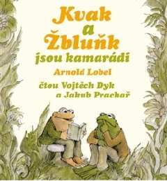Album Vojtěch Dyk: Kvak A Žbluňk Jsou Kamarádi