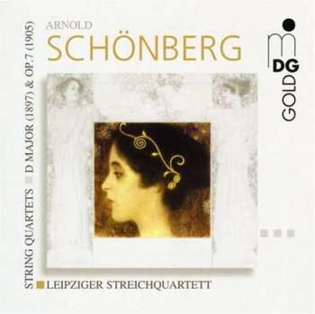 Album Arnold Schoenberg: String Quartets • D Major (1897) & Op. 7 (1905)
