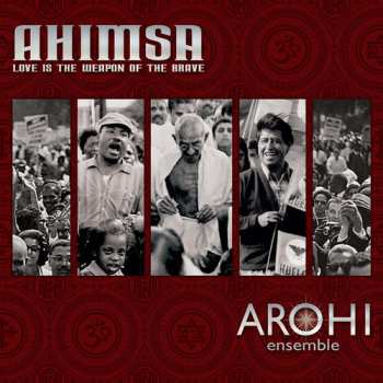 Album Arohi Ensemble: Ahimsa
