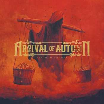 CD Arrival Of Autumn: Kingdom Undone