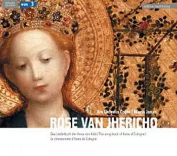 Ars Choralis Coeln: Rose Van Jhericho