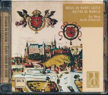 CD Ars Nova: Muzyka Na Wawelu
