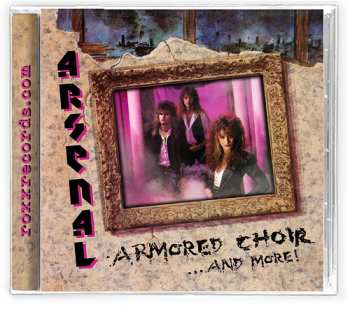CD Arsenal: Armored Choir...and More