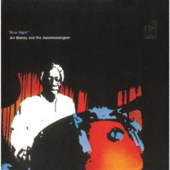 Album Art Blakey & The Jazz Messengers: Blue Night