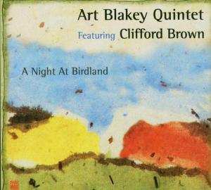 CD Art Blakey Quintet: A Night At Birdland