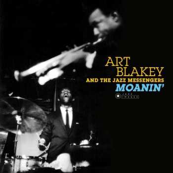 LP Art Blakey & The Jazz Messengers: Moanin’ LTD