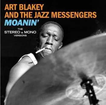 2CD Art Blakey & The Jazz Messengers: Moanin'
