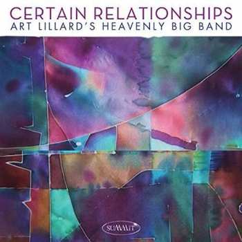 CD Art Lillard's Heavenly Big Band: Certain Relationships