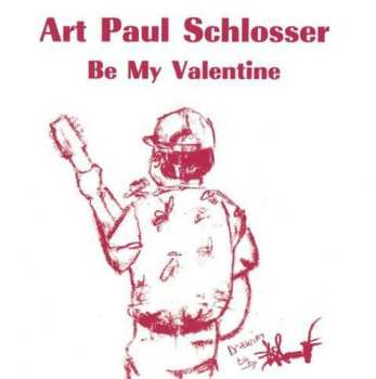 Album Art Paul Schlosser: Be My Valentine
