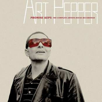 5CD/Dobozkészlet Art Pepper: Promise Kept: The Complete Artists House Recordings