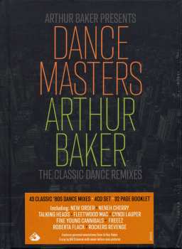 4CD Arthur Baker: Dance Masters: Arthur Baker (The Classic Dance Remixes)
