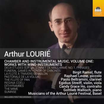 CD Arthur Lourié: Chamber And Instrumental Music, Volume One: Works With Wind Instruments