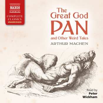 Album Arthur Machen: The Great God Pan and Other Weird Tales 
