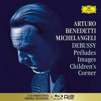 Album Claude Debussy: Arturo Benedetti Michelangeli Plays Debussy