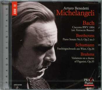Album Johann Sebastian Bach: Ciaccona BWV 1004 / Piano Sonata No.3, Op.2 No.3 / Faschingsschwank Aus Wien, Op.26 / Variations On A Theme Of Paganini, Op.35