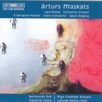 Album Latvian Radio Choir: Lacrimosa / Concerto Grosso /3 Verlaine Poems / Cello Concerto / Salve Regina