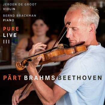 Album Arvo Pärt: Jeroen De Groot - Pure Live Iii