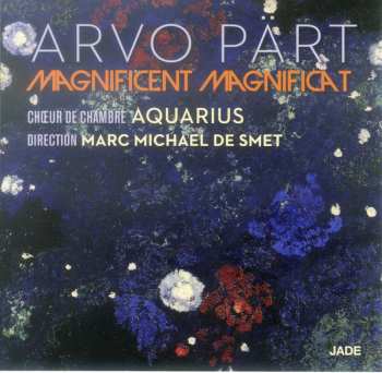Album Arvo Pärt: Magnificent Magnificat