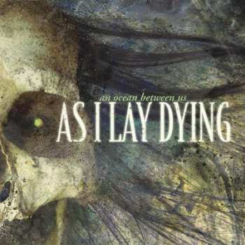 CD As I Lay Dying: An Ocean Between Us