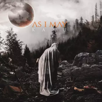 As I May: Karu