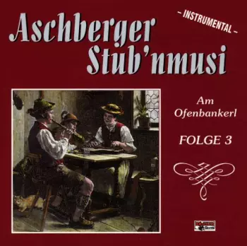 Am Ofenbankerl-folge 3