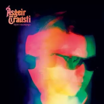 Ásgeir Trausti: Dýrð Í Dauðaþögn