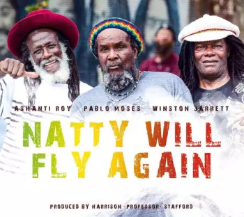 Winston Jarrett: Natty Will Fly Again
