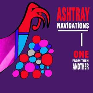 Album Ashtray Navigations: One From Then Another