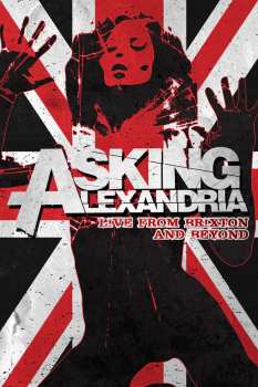 Album Asking Alexandria: Live From Brixton And Beyond