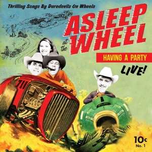 LP Asleep At The Wheel: Havin' A Party Live LTD