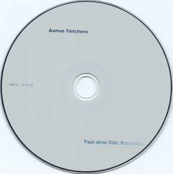 CD Asmus Tietchens: Fast Ohne Titel, Korrosion