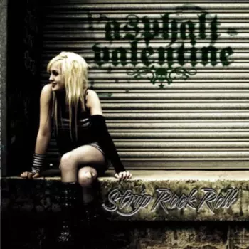 Asphalt Valentine: Strip Rock Roll