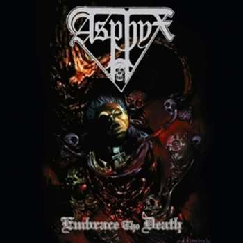 LP Asphyx: Embrace The Death