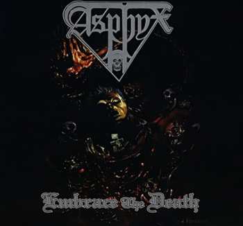CD Asphyx: Embrace The Death